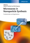 Image for Microwaves in nanoparticle synthesis
