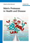 Image for Matrix proteases in health and disease