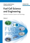 Image for Fuel Cell Science and Engineering: Materials, Processes, Systems and Technology