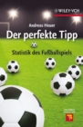 Image for Der perfekte Tipp: Statistik Des Fu Ballspiels