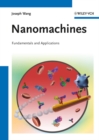 Image for Nanomachines: fundamentals and applications