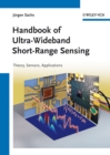 Image for Handbook of ultra-wideband short-range sensing: theory, sensors, applications