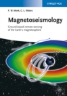 Image for Magnetoseismology: ground-based remote sensing of Earth&#39;s magnetosphere