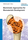 Image for Biomimetic approaches for biomaterials development