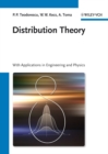 Image for Distribution theory: with applications in engineering and physics