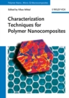 Image for Characterization Techniques for Polymer Nanocomposites
