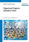 Image for Organized organic ultrathin films: Fundamentals and Applications