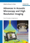 Image for Advances in acoustic microscopy and high resolution imaging
