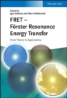 Image for FRET - Forster Resonance Energy Transfer: from theory to applications