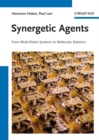 Image for Synergetic agents: from multi-robot systems to molecular robotics