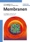 Image for Membranen: Grundlagen, Verfahren Und Industrielle Anwendungen