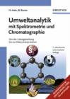 Image for Umweltanalytik Mit Spektrometrie Und Chromatographie: Von Der Laborgestaltung Bis Zur Dateninterpretation