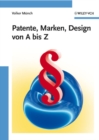 Image for Patente, Marken, Design Von A Bis Z