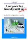Image for Anorganisches Grundpraktikum kompakt: Qualitative und quantitative Analyse
