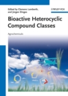Image for Bioactive heterocyclic compound classes.:  (Agrochemicals)