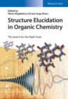 Image for Structure elucidation in organic chemistry: the search for the right tools