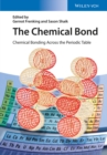 Image for The chemical bond: chemical bonding across the periodic table