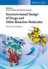Image for Structure-based design of drugs and other bioactive molecules: tools and strategies