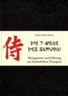Image for Die 7 Wege des Samurai: Management und Fuhrung mit fernostlichen Prinzipien