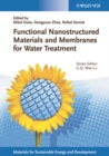 Image for Functional nanostructured materials and membranes for water treatment