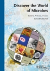 Image for Discover the world of microbes: bacteria, archaea, and viruses