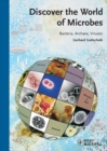 Image for Discover the world of microbes: bacteria, archaea, and viruses