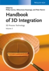 Image for Handbook of 3D integration.: (3D process technology) : Volume 3,