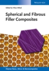 Image for Spherical and fibrous filler composites