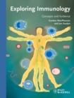 Image for Exploring immunology: concepts and evidence