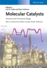 Image for Molecular catalysts: structure and functional design