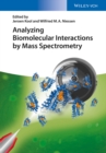 Image for Analyzing biomolecular interactions by mass spectrometry