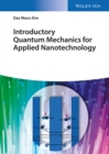 Image for Introductory quantum mechanics for applied nanotechnology
