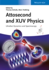 Image for Attosecond and XUV spectroscopy: ultrafast dynamics and spectroscopy