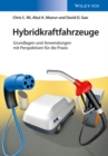 Image for Hybridkraftfahrzeuge: Grundlagen und Anwendungen mit Perspektiven fur die Praxis