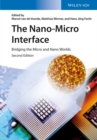 Image for The nano-micro interface: bridging the micro and nano worlds