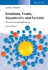 Image for Emulsions, foams, suspensions, and aerosols: microscience and applications