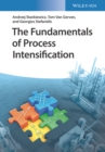 Image for The fundamentals of process intensification
