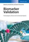 Image for Biomarker validation: technological, clinical and commercial aspects