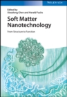Image for Soft matter nanotechnology: from structure to function