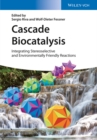Image for Cascade biocatalysis: integrating stereoselective and environmentally friendly reactions