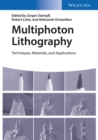 Image for Multiphoton lithography: techniques, materials, and applications