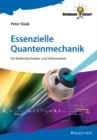 Image for Essenzielle Quantenmechanik: fur Elektrotechniker und Informatiker