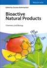 Image for Bioactive natural products: chemistry and biology