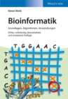 Image for Bioinformatik: grundlagen, algorithmen, anwendungen