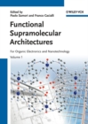 Image for Functional supramolecular architectures: for organic electronics and nanotechnology