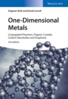 Image for One-dimensional metals: conjugated polymers, organic crystals, carbon nanotubes and graphene.