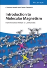 Image for Introduction to molecular magnetism: from transition metals to lanthanides