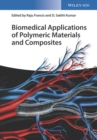 Image for Biomedical applications of polymeric materials and composites