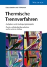 Image for Thermische Trennverfahren: Aufgaben und Auslegungsbeispiele