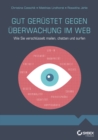 Image for Gut gerustet gegen Uberwachung im Web: Wie Sie verschlusselt mailen, chatten und surfen
